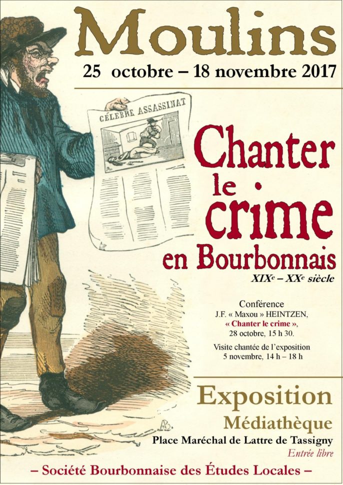 Les Complaintes Criminelles : un patrimoine révélé par Jean-François « Maxou » Heintzen